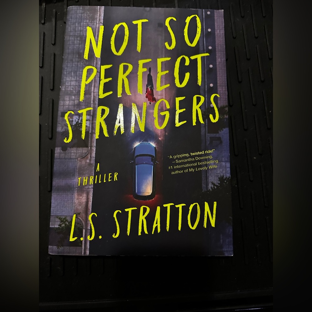 Not So Perfect Strangers by L.S. Stratton